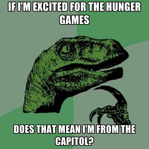 if-im-excited-for-the-hunger-games-does-that-mean-im-from-the-ca